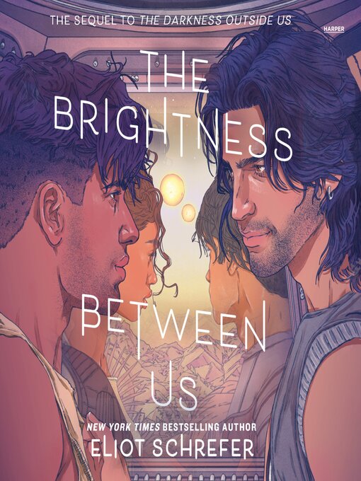 Title details for The Brightness Between Us by Eliot Schrefer - Wait list